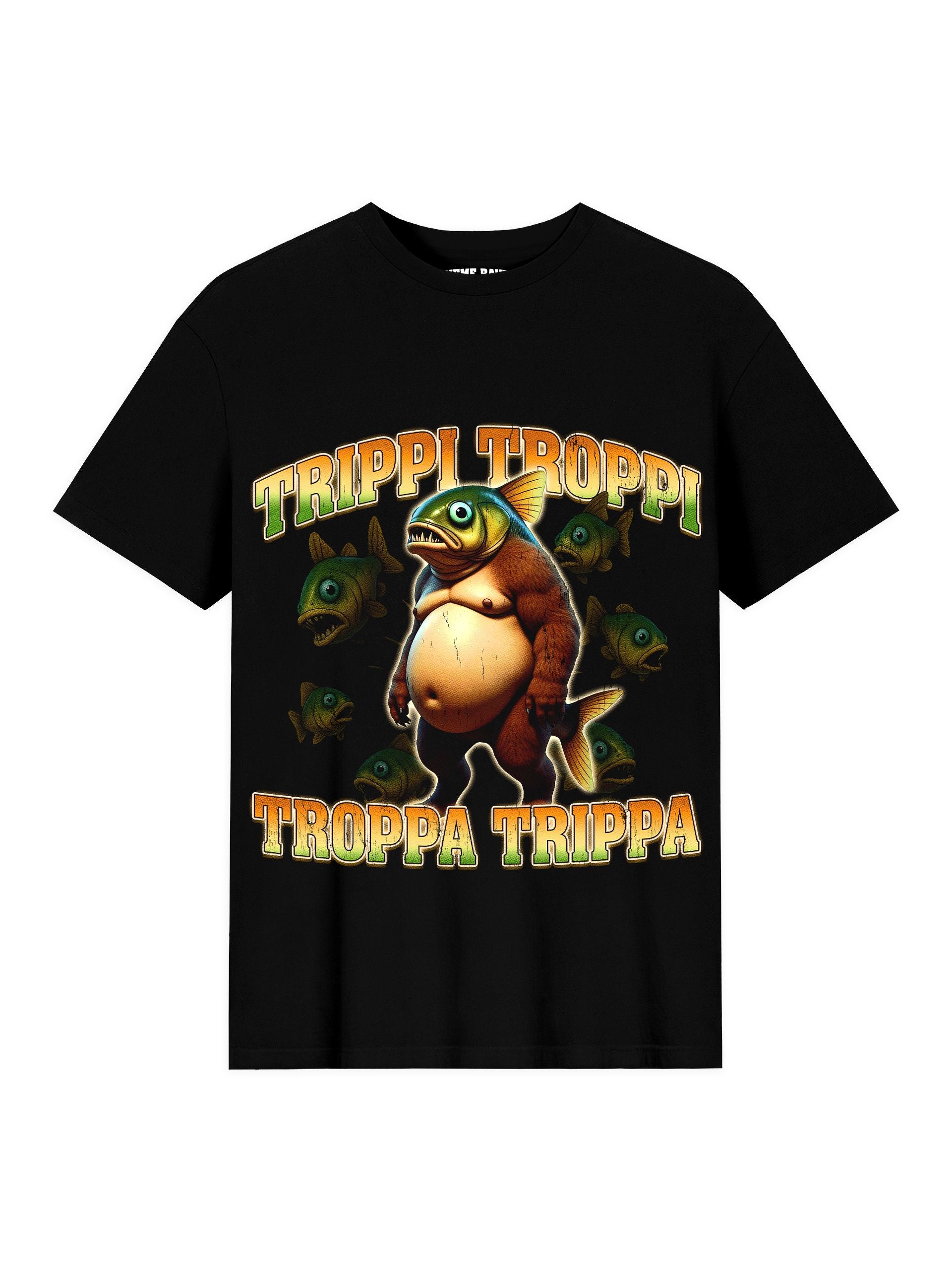 Trippi Troppi Troppa Trippa T‑Shirt